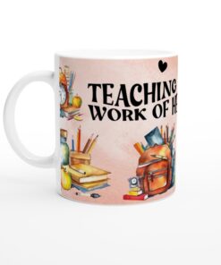 Keramisk Mugg – "Teaching is a Work of Heart" – Den perfekta presenten till en lärare!