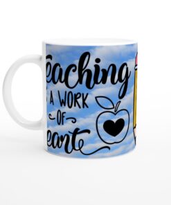 Kärleksfull Lärarmugg – "Teaching is a Work of Heart" Keramisk Mugg för Vardagshjältar