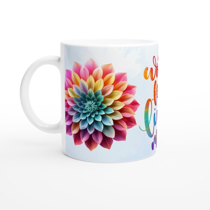 Färgsprakande Blomster Mugg – "Worry Less, Live More" – Din Inspirerande Vardagsfavorit